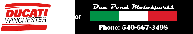 Ducati Winchester, Home of Duc Pond Motosports